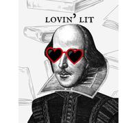 Shakespeare Lovin’ Lit Journal - Shakespeare with Sunglasses, Get Lit Notebook, 110 Lined Pages, 7.5” x 9.25” English Class & Theatre Journal for Literature Lovers