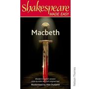 Shakespeare Made Easy - Macbeth 2nd (second) Edition by Durband, Alan published by Nelson Thornes (1984)