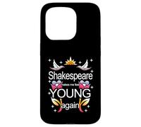Shakespeare Makes Me Feel Young Again Meme Case for iPhone 15 Pro