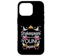 Shakespeare Makes Me Feel Young Again Meme Case for iPhone 16 Pro