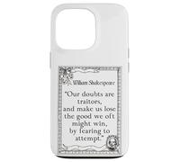 Shakespeare Measure by Measure Quote Our Doubts Are Traitors Case for iPhone 13 Pro