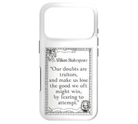 Shakespeare Measure by Measure Quote Our Doubts Are Traitors Case for iPhone 17 Pro