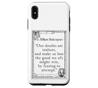 Shakespeare Measure by Measure Quote Our Doubts Are Traitors Case for iPhone XS Max