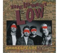 Shakespeare My Butt . . . by The Lowest of the Low