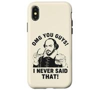 Shakespeare OMG I Never Said That Funny Case for iPhone X/XS