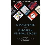 Shakespeare on European Festival Stages