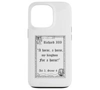 Shakespeare Play King Richard III Quote, A Horse, A Horse Case for iPhone 13 Pro