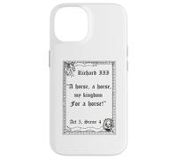 Shakespeare Play King Richard III Quote, A Horse, A Horse Case for iPhone 14