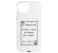 Shakespeare Play King Richard III Quote, A Horse, A Horse Case for iPhone 15 Plus