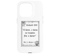 Shakespeare Play King Richard III Quote, A Horse, A Horse Case for iPhone 15 Pro