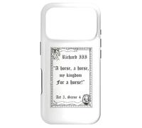Shakespeare Play King Richard III Quote, A Horse, A Horse Case for iPhone 17 Pro