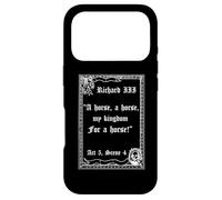 Shakespeare Play King Richard III Quote, A Horse, A Horse Case for iPhone 17 Pro