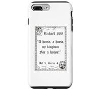 Shakespeare Play King Richard III Quote, A Horse, A Horse Case for iPhone 7 Plus/8 Plus