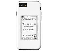 Shakespeare Play King Richard III Quote, A Horse, A Horse Case for iPhone SE (2020) / 7 / 8