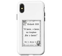 Shakespeare Play King Richard III Quote, A Horse, A Horse Case for iPhone X/XS