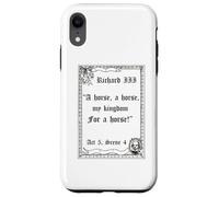 Shakespeare Play King Richard III Quote, A Horse, A Horse Case for iPhone XR