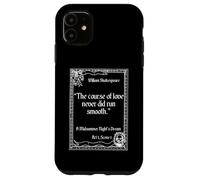 Shakespeare Quote A Midsummer Night’s Dream Case for iPhone 11