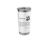 Shakespeare Quote Be Not Afraid of Greatness - Twelfth Night Stainless Steel Insulated Tumbler