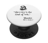 Shakespeare Quote: Hamlet - Brevity Is The Soul Of Wit PopSockets Adhesive PopGrip