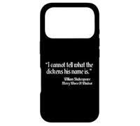 Shakespeare Quote I Cannot Tell What The Dickens His Name Is Case for iPhone 17 Pro