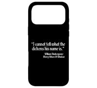Shakespeare Quote I Cannot Tell What The Dickens His Name Is Case for iPhone 17 Pro Max