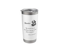 Shakespeare Quote - If We are True to Ourselves - King Lear Stainless Steel Insulated Tumbler