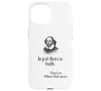 Shakespeare Quote In Jest There Is Truth, KIng Lear Case for iPhone 15