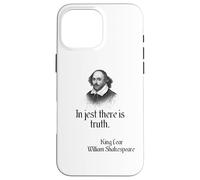 Shakespeare Quote In Jest There Is Truth, KIng Lear Case for iPhone 16 Pro Max