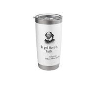 Shakespeare Quote in Jest There is Truth, King Lear Stainless Steel Insulated Tumbler