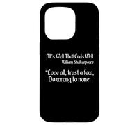 Shakespeare Quote - Love All, Trust Few, Do Wrong To None Case for iPhone 15 Pro