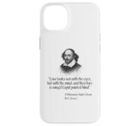 Shakespeare Quote - Love Looks Not With The Eyes Case for iPhone 14 Plus