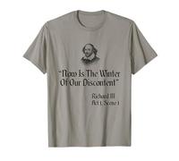 Shakespeare Quote - Now is The Winter of Our Discontent T-Shirt