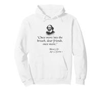 Shakespeare Quote - Once More Into The Breach Dear Friends Pullover Hoodie