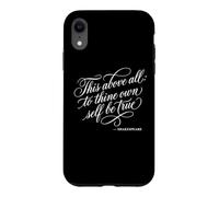Shakespeare Quote This Above All: To Thine Own Self Be True Case for iPhone XR