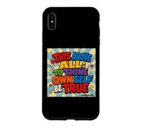 Shakespeare Quote This Above All: To Thine Own Self Be True Case for iPhone XS Max