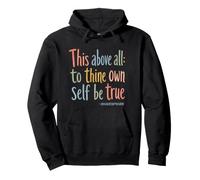 Shakespeare Quote This Above All: To Thine Own Self Be True Pullover Hoodie