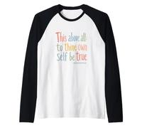 Shakespeare Quote This Above All: to Thine Own Self Be True Raglan Baseball Tee