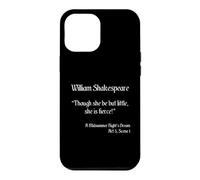 Shakespeare Quote - Though She Be But Little, She Is Fierce Case for iPhone 12 Pro Max