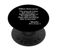 Shakespeare Quote - To Thine Own Self Be True - Hamlet PopSockets Adhesive PopGrip