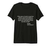 Shakespeare Quote - What A Piece of Work is Man Premium T-Shirt