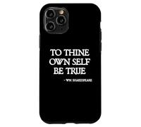 Shakespeare Quotes - To Thine Own Self Be True Hamlet Quote Case for iPhone 11 Pro