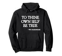 Shakespeare Quotes - To Thine Own Self Be True Hamlet Quote Pullover Hoodie