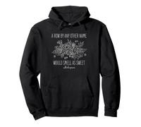 Shakespeare Row By Any Other Name Floral Quote Humor Pullover Hoodie