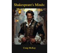 Shakespeare’s Minds: The Iago Sessions