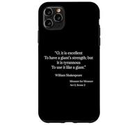 Shakespeare Shirt A Giant's Strength Shakespeare Quote Case for iPhone 11 Pro Max