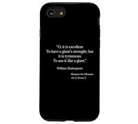 Shakespeare Shirt A Giant's Strength Shakespeare Quote Case for iPhone SE (2020) / 7/8