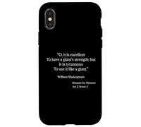 Shakespeare Shirt A Giant's Strength Shakespeare Quote Case for iPhone X/XS