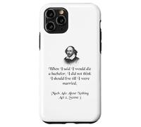 Shakespeare Shirt Much Ado About Nothing Shakespeare Quote Case for iPhone 11 Pro