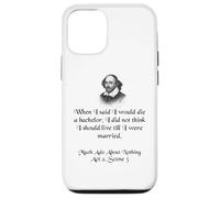 Shakespeare Shirt Much Ado About Nothing Shakespeare Quote Case for iPhone 12/12 Pro