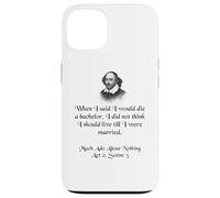 Shakespeare Shirt Much Ado About Nothing Shakespeare Quote Case for iPhone 13